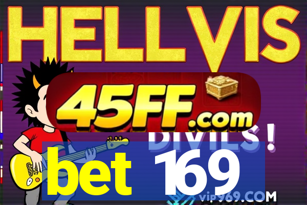 bet 169